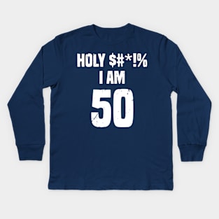 Funny 50th Birthday Apparel Kids Long Sleeve T-Shirt